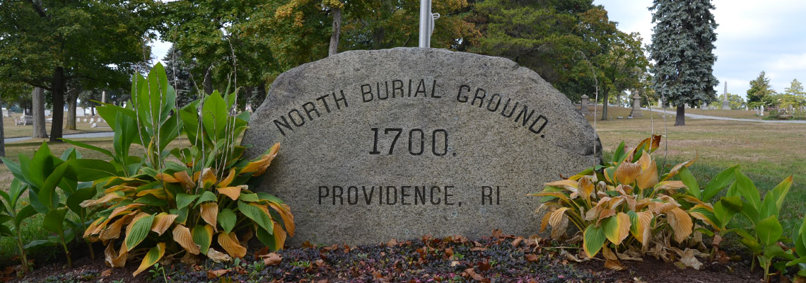 North Burial Ground AKA Rhode Island Historical Cemetery Provide